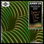 cover: Amen Uk - Passion 2021 (Deekline vs Origin8a & Propa Extended Remix)