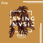 cover: Robiin - Overpower (Original Mix)