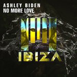 cover: Ashley Biden - No More Love