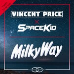 cover: Spacekid|Vincent Price - Milky Way