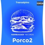 cover: Transalpino - Porco2