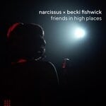 cover: Narcissus|Becki Fishwick - Friends In High Places