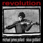 cover: Michael James Pollard|Sioux Goddard - Revolution