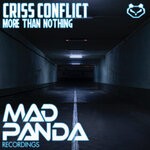 cover: Criss Conflict - More Than Nothing