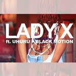 cover: Black Motion|Lady X|Uhuru - Loving You