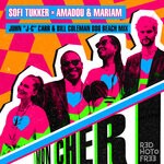 cover: Amadou & Mariam|Sofi Tukker - Mon Cheri (John "J-C" Carr & Bill Coleman 808 BEACH Mix)