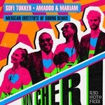 cover: Sofi Tukker|Amadou & Mariam - Mon Cheri (Mexican Institute Of Sound Remix)