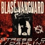 cover: Blase Vanguard - Stress