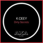 cover: K-deey - Dirty Secrets