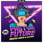 cover: Dustin Hertz|Scarrex - Past And Future