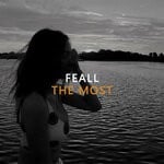 cover: Feall - The Most