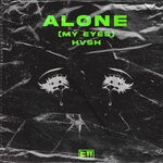 cover: Hvsh - Alone (My Eyes)