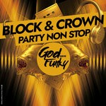 cover: Block & Crown - Party Non Stop