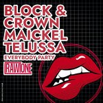 cover: Block & Crown|Maickel Telussa - Everybody Party