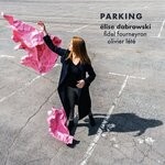 cover: Elise Dabrowski|Fidel Fourneyron|Olivier Lete - Parking