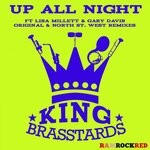 cover: King Brasstards Feat Lisa Millett|Gary Davis - Up All Night EP