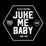 cover: Sirr Tmo - Juke Me Baby