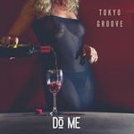 cover: Tokyo Groove - Do Me