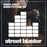 cover: Mark Jokey - Born To Funk