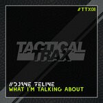 cover: Djane Feline - What I'm Talking About