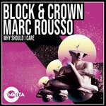 cover: Block & Crown|Marc Rousso - Why Should I Care