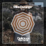 cover: Mike Durango - True