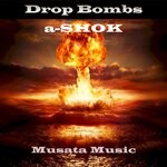 cover: A-shok - Drop Bombs