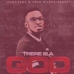 cover: Alwondaz|True Worshipperz - There Is A God