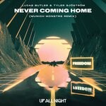 cover: Lucas Butler - Never Coming Home (MUNICH MONSTRS Remix)