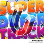 cover: Monamour - Super Duper Track (Extended Mix)