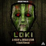 cover: A-kriv|Dedicator|Rob2speed - LOKI