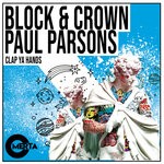 cover: Block & Crown|Paul Parsons - Clap Ya Hands