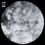 cover: Drucal - Silencing Crimes