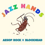 cover: Aesop Rock - Jazz Hands (Explicit)