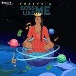 cover: Khatysia - Boss Like Me