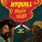 cover: Richie Spice|Yaadcore - Nyquill (Spliff A Light Spliff) (Remix)