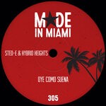 cover: Sted-e & Hybrid Heights - Oye Como Suena