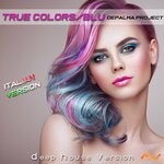 cover: Depalma Project - True Colors / Blu (Italian Version Deep House)