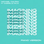 cover: Michael Calfan|Gabrielle Aplin - Imagining (Piano Version)