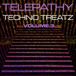 cover: Lee Nova|Melt|Richard Mills|Tony Thomas - Telepathy Techno Treats Vol 3