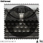 cover: Civil Servant - Uncertainty EP