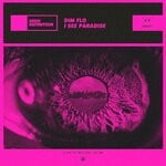 cover: Dim Flo - I See Paradise (Extended Mix)