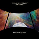 cover: Supersonic|Thomas De Pourquery - Back To The Moon