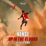 cover: Xense - Up In The Clouds (Jay Reeve Remix)