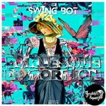 cover: The Swing Bot - Burlesque Distortion