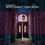 cover: Nagilo - Why Don't You Stay