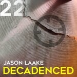 cover: Jason Laake - Decadenced EP