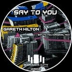 cover: Gareth Hilton - Say To You