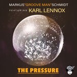 cover: Markus "groove Man" Schmidt|Karl Lennox - The Pressure