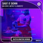 cover: Melodic Impact|Narcyz - Shut It Down (Extended Mix)